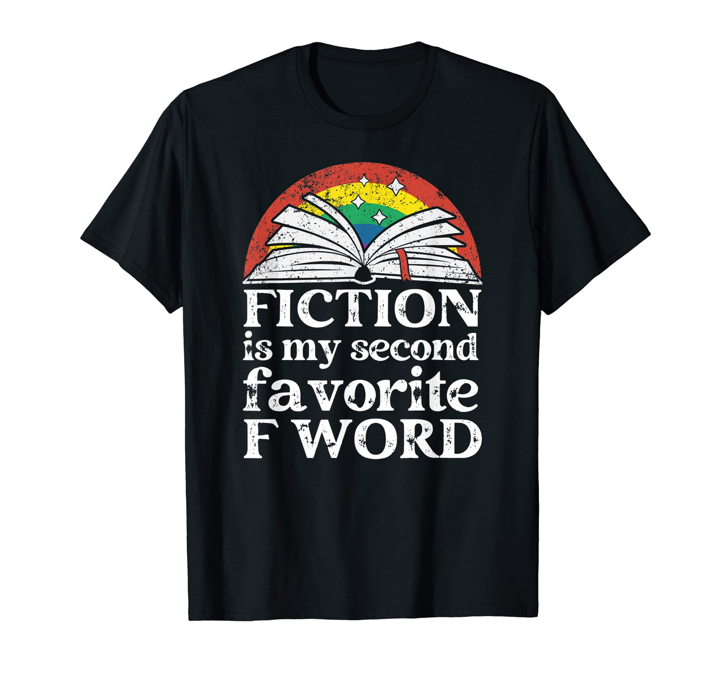 Fiction Lovers Rainbow Author Novelist T-Shirt - Streetwear Style Men Women - T-Shirt, Sweatshirt, Hoodie