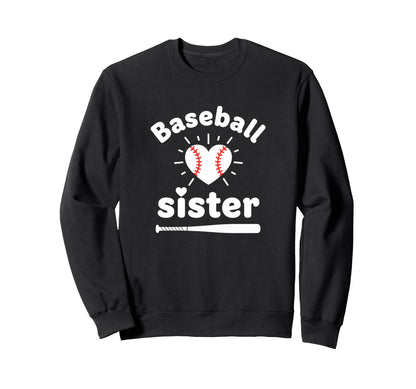 Baseball Sister Heart Bat Funny Sister Sweatshirt - Unique Graphic Unisex - T-Shirt, Sweatshirt, Hoodie