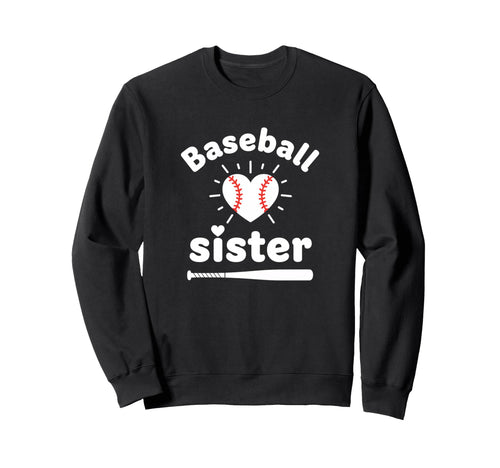 Baseball Sister Heart Bat Funny Sister Sweatshirt - Unique Graphic Unisex - T-Shirt, Sweatshirt, Hoodie