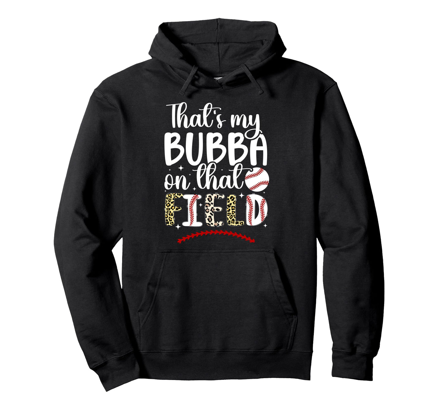 Thats My Bubba Baseball Sister Baseball Hoodie - Graphic Print for Adults - T-Shirt, Sweatshirt, Hoodie