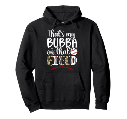 Thats My Bubba Baseball Sister Baseball Hoodie - Graphic Print for Adults - T-Shirt, Sweatshirt, Hoodie