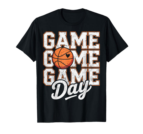 Game Day Vibes Basketball Player Fan Mom T-Shirt - Streetwear Style Unisex - T-Shirt, Sweatshirt, Hoodie