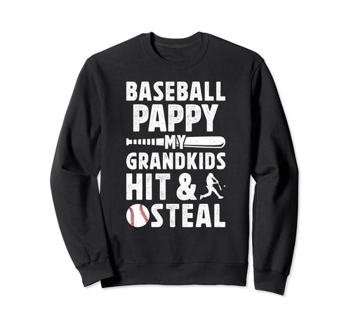 Baseball Pappy Grandpa Funny Sweatshirt - Casual Everyday Wear Men Women - T-Shirt, Sweatshirt, Hoodie