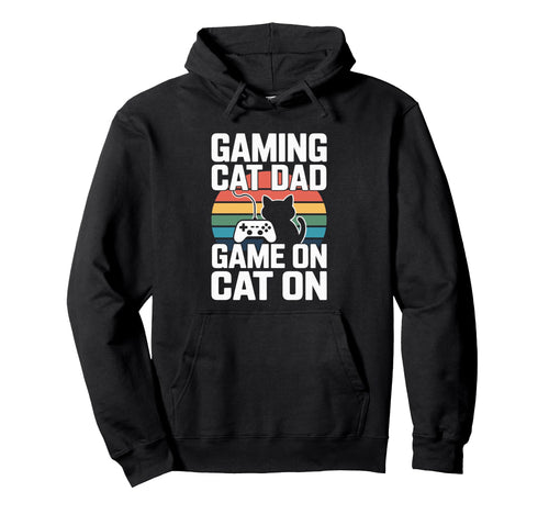 Gaming Cat Dad Game Cat Hoodie - Streetwear Style Unisex - T-Shirt, Sweatshirt, Hoodie