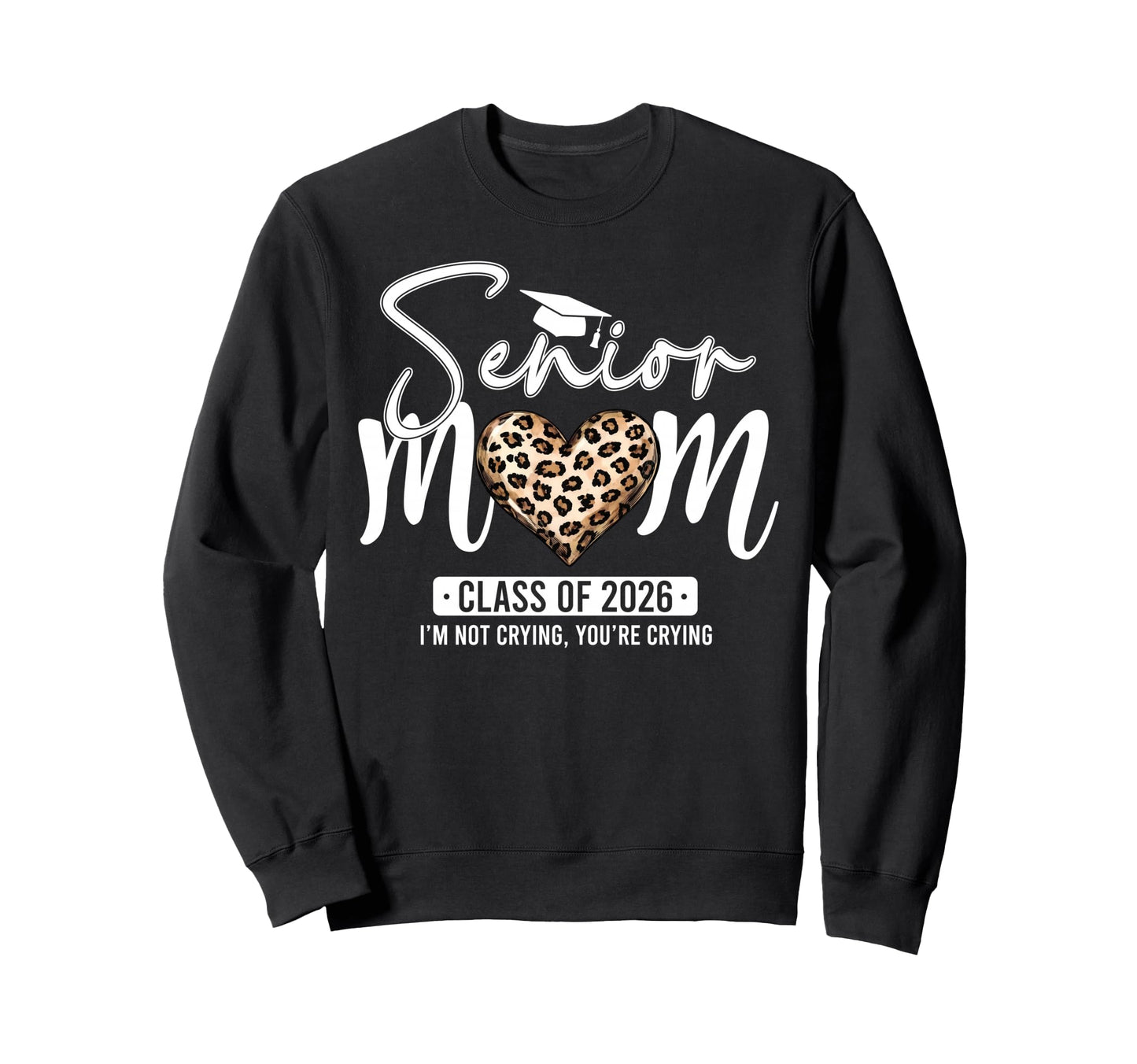Senior Mom Class 2026 Senior Mama Sweatshirt - Streetwear Style Unisex - T-Shirt, Sweatshirt, Hoodie