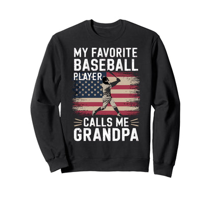Grandpas Favorite Baseball Player Sweatshirt - Trendy Graphic for Adults - T-Shirt, Sweatshirt, Hoodie