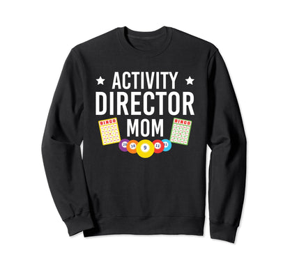 Activity Director Mom Activity Sweatshirt - Minimalist Print Men Women - T-Shirt, Sweatshirt, Hoodie