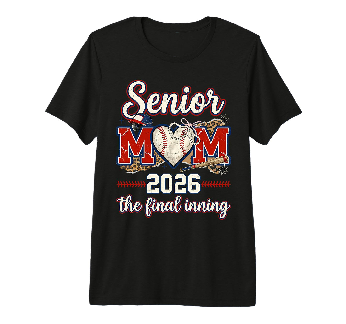 Senior Mom 2026 Baseball Final Inning Proud T-Shirt - Graphic Print Unisex - T-Shirt, Sweatshirt, Hoodie