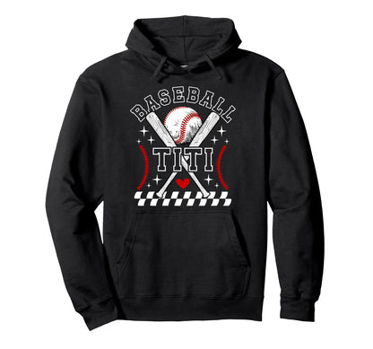 Baseball Titi Baseball Player Titi Baseball Hoodie - Graphic Print Unisex - T-Shirt, Sweatshirt, Hoodie