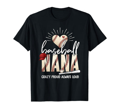 Baseball Nana Crazy Proud Always Loud T-Shirt - Graphic Print Men Women - T-Shirt, Sweatshirt, Hoodie