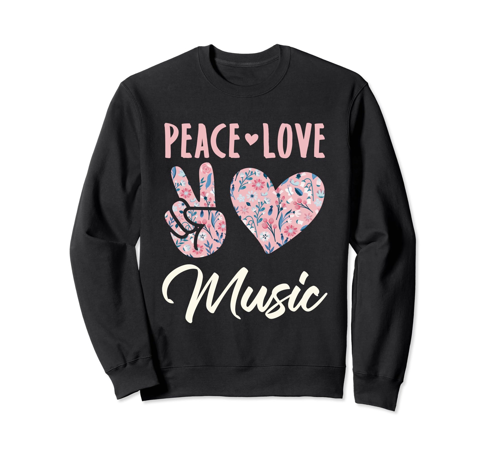 Peace Love Music Gifts And Sweatshirt - Novelty Apparel Men Women - T-Shirt, Sweatshirt, Hoodie