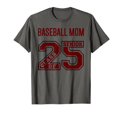 Senior Baseball Mom 2025 Maroon T-Shirt - Unique Graphic Men Women - T-Shirt, Sweatshirt, Hoodie