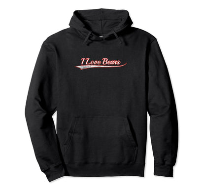 I Love Bears Varsity Distressed Hoodie - Novelty Apparel Men Women - T-Shirt, Sweatshirt, Hoodie