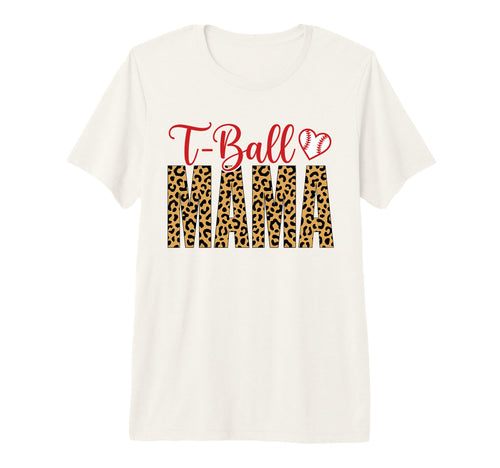 Funny T Ball Mom Softball Ball T Ball T-Shirt - Novelty Apparel Men Women - T-Shirt, Sweatshirt, Hoodie