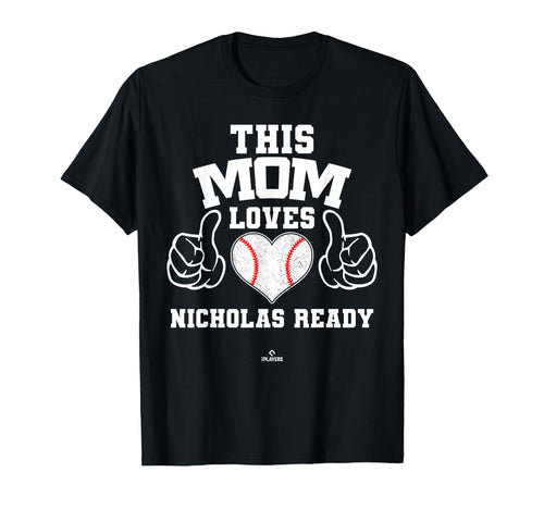 This Mom Loves Nicholas Ready Prospect T-Shirt - Graphic Print for Adults - T-Shirt, Sweatshirt, Hoodie