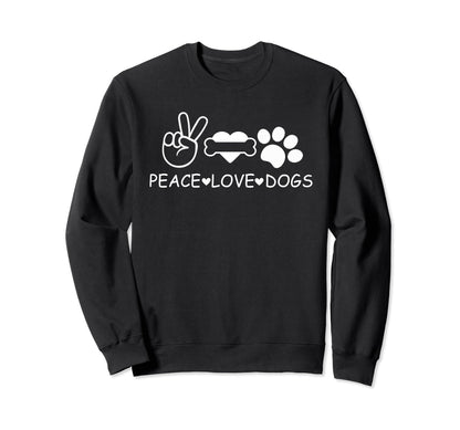 Dog Lover Peace Love Dogs Puppy Sweatshirt - Aesthetic Graphic Men Women - T-Shirt, Sweatshirt, Hoodie