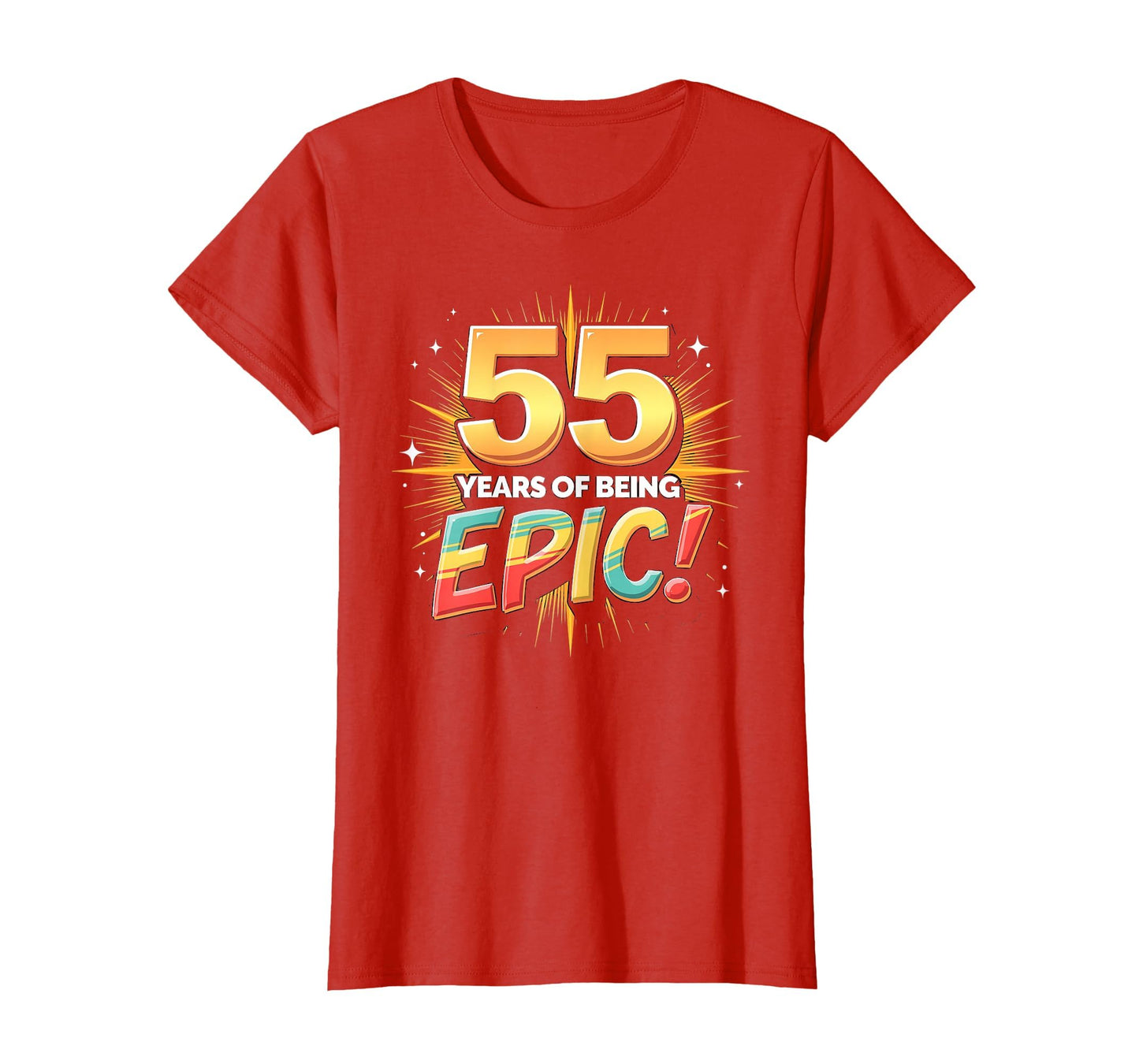 55 Years Epic Birthday Gift Celebration T-Shirt - Unique Graphic Unisex - T-Shirt, Sweatshirt, Hoodie