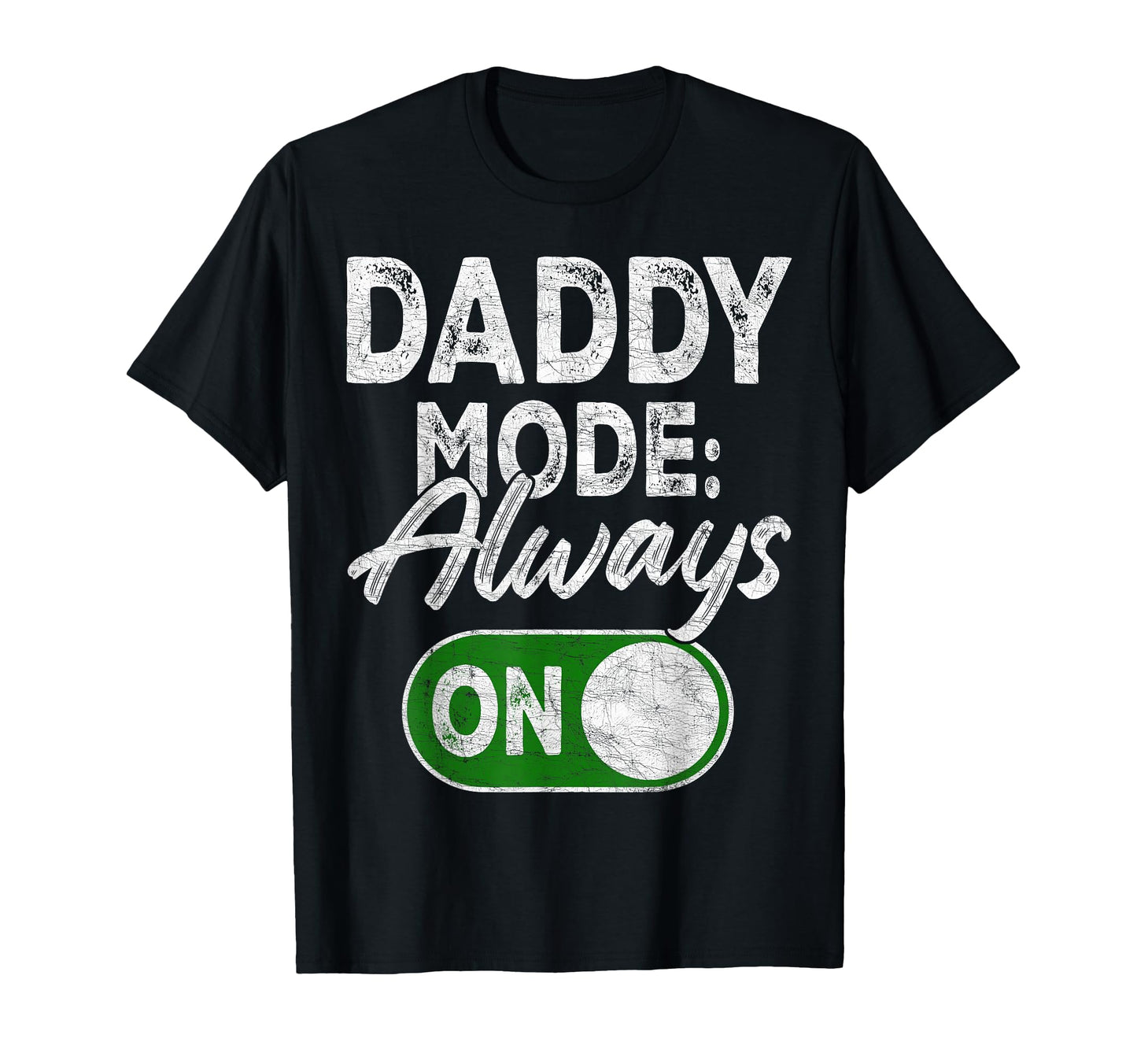 Gamer Dad Fathers Day Gaming Daddy Mode T-Shirt - Streetwear Style Unisex - T-Shirt, Sweatshirt, Hoodie