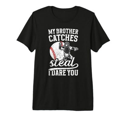 Funny Baseball Catcher Brother Baseball T-Shirt - Graphic Print Men Women - T-Shirt, Sweatshirt, Hoodie