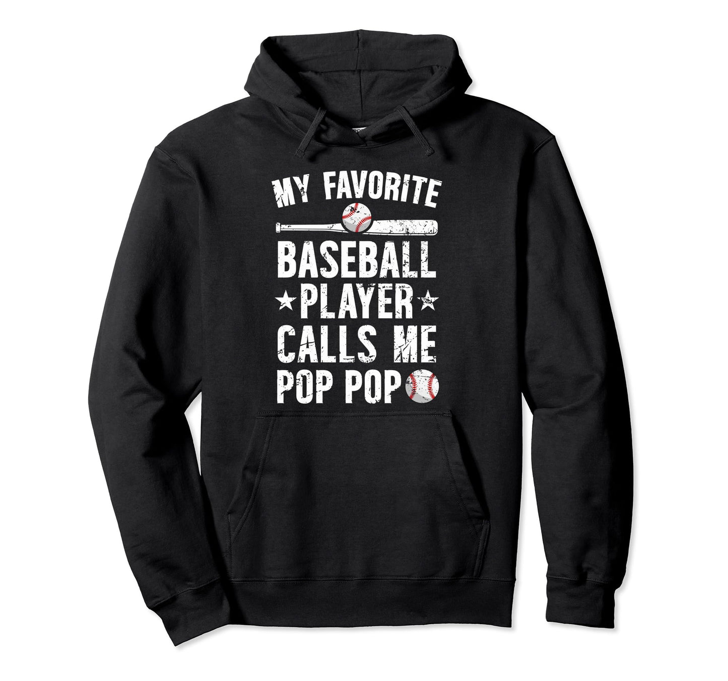 My Favorite Baseball Player Pop Pop Hoodie - Custom Art Print Men Women - T-Shirt, Sweatshirt, Hoodie