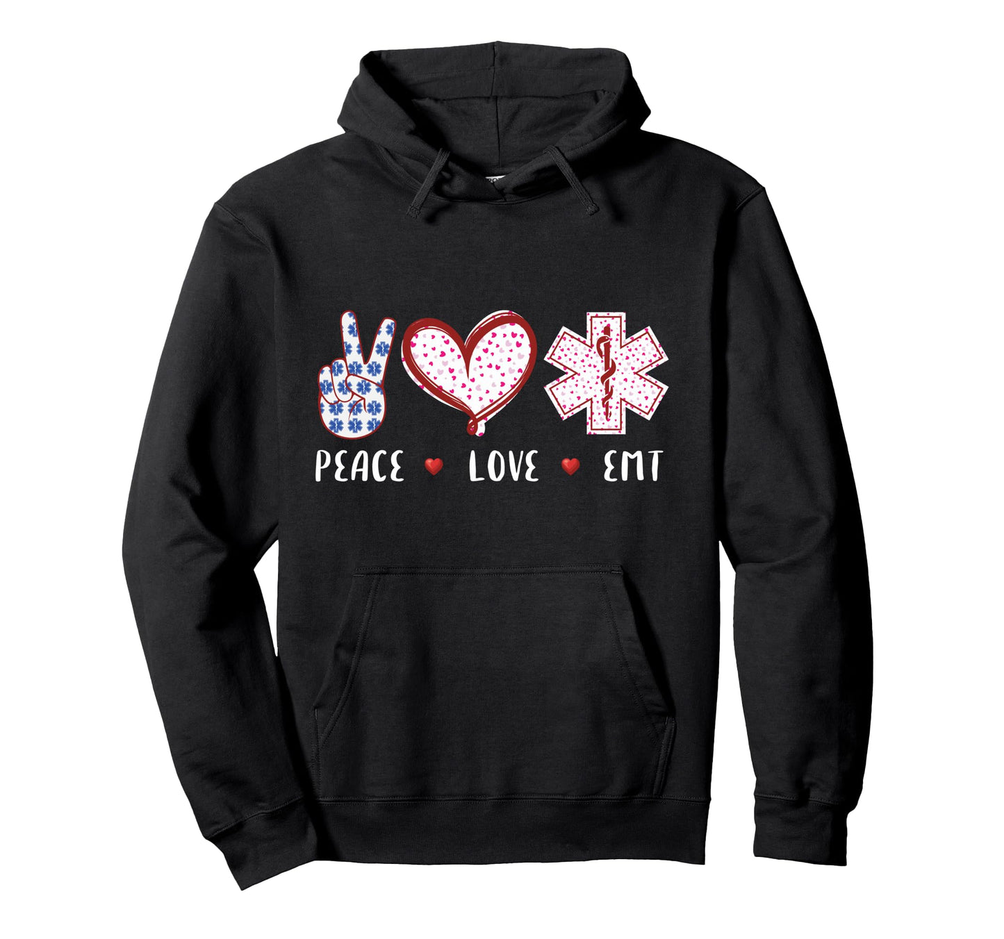 Peace Love Emt Medical Tech Gifts Future Hoodie - Trendy Graphic Men Women - T-Shirt, Sweatshirt, Hoodie