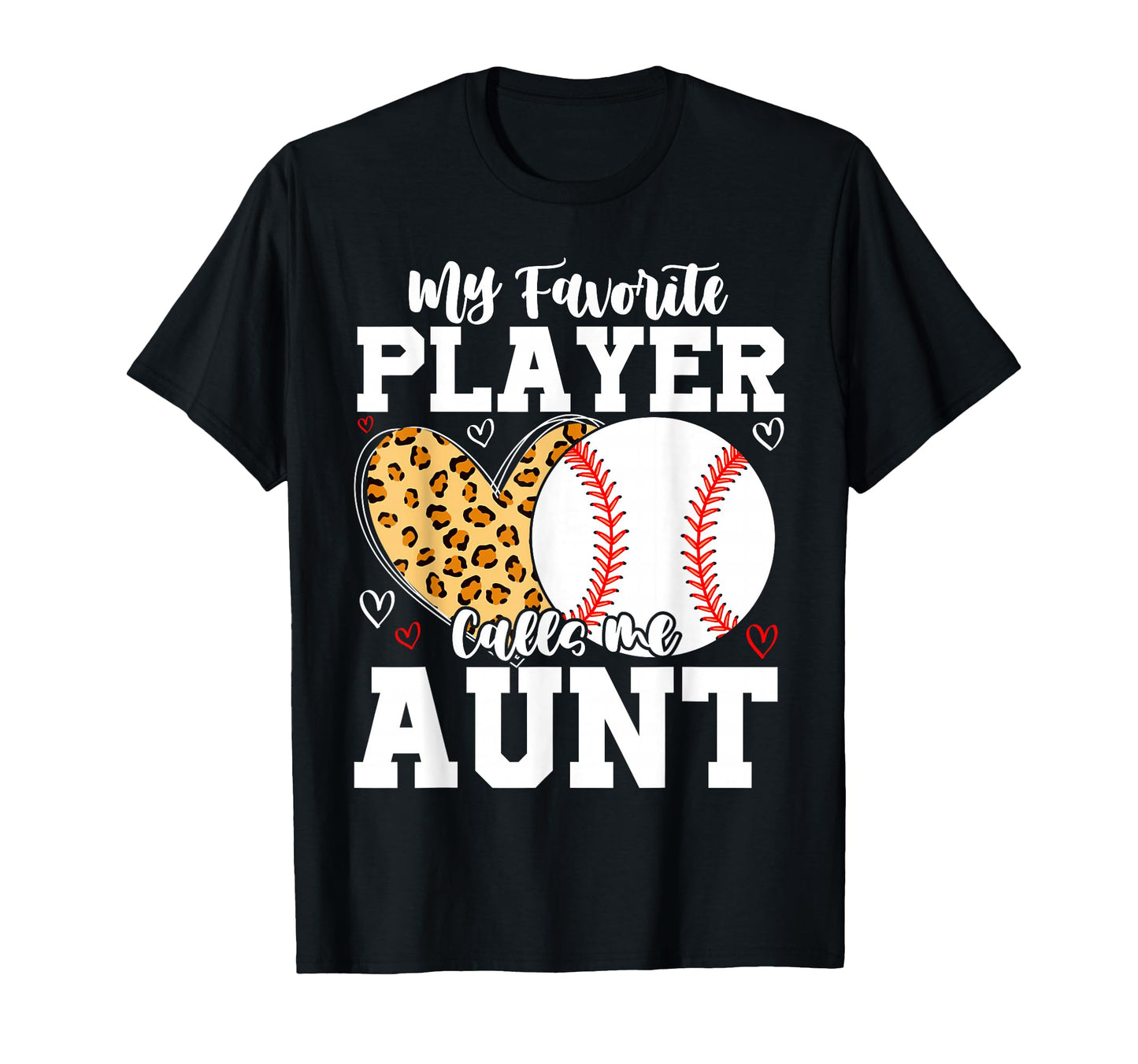 My Favorite Baseball Player Calls Me T-Shirt - Unique Graphic Men Women - T-Shirt, Sweatshirt, Hoodie
