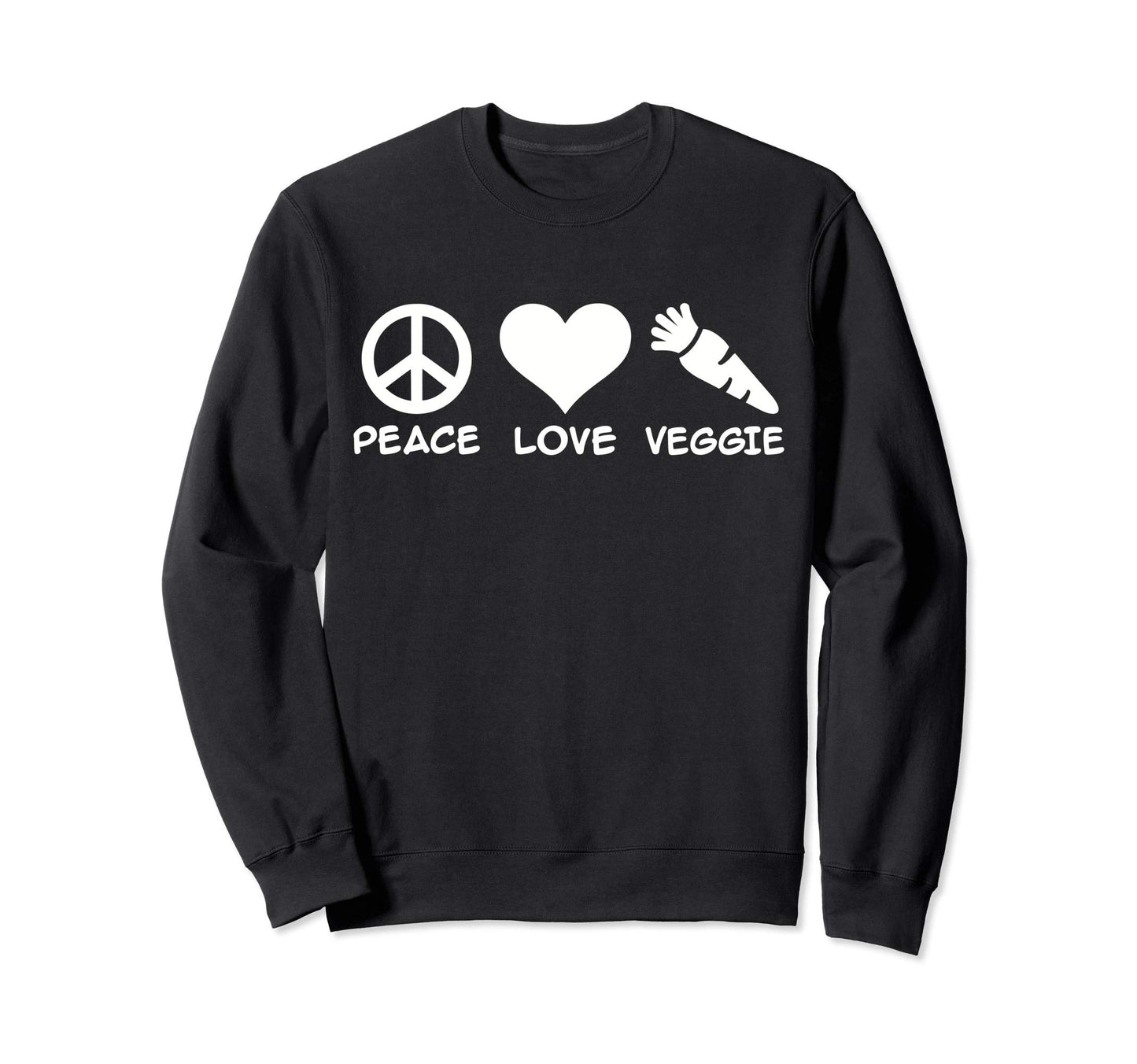 Peace Love Veggie Vegetarian Sweatshirt - Unique Graphic for Adults - T-Shirt, Sweatshirt, Hoodie