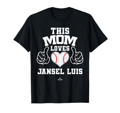 This Mom Loves Jansel Luis Prospect T-Shirt - Trendy Graphic Unisex - T-Shirt, Sweatshirt, Hoodie