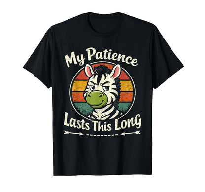 My Patience Lasts This Long Vibrant T-Shirt - Novelty Apparel Men Women - T-Shirt, Sweatshirt, Hoodie