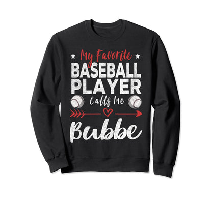 My Favorite Baseball Player Calls Me Sweatshirt - Unique Graphic Unisex - T-Shirt, Sweatshirt, Hoodie