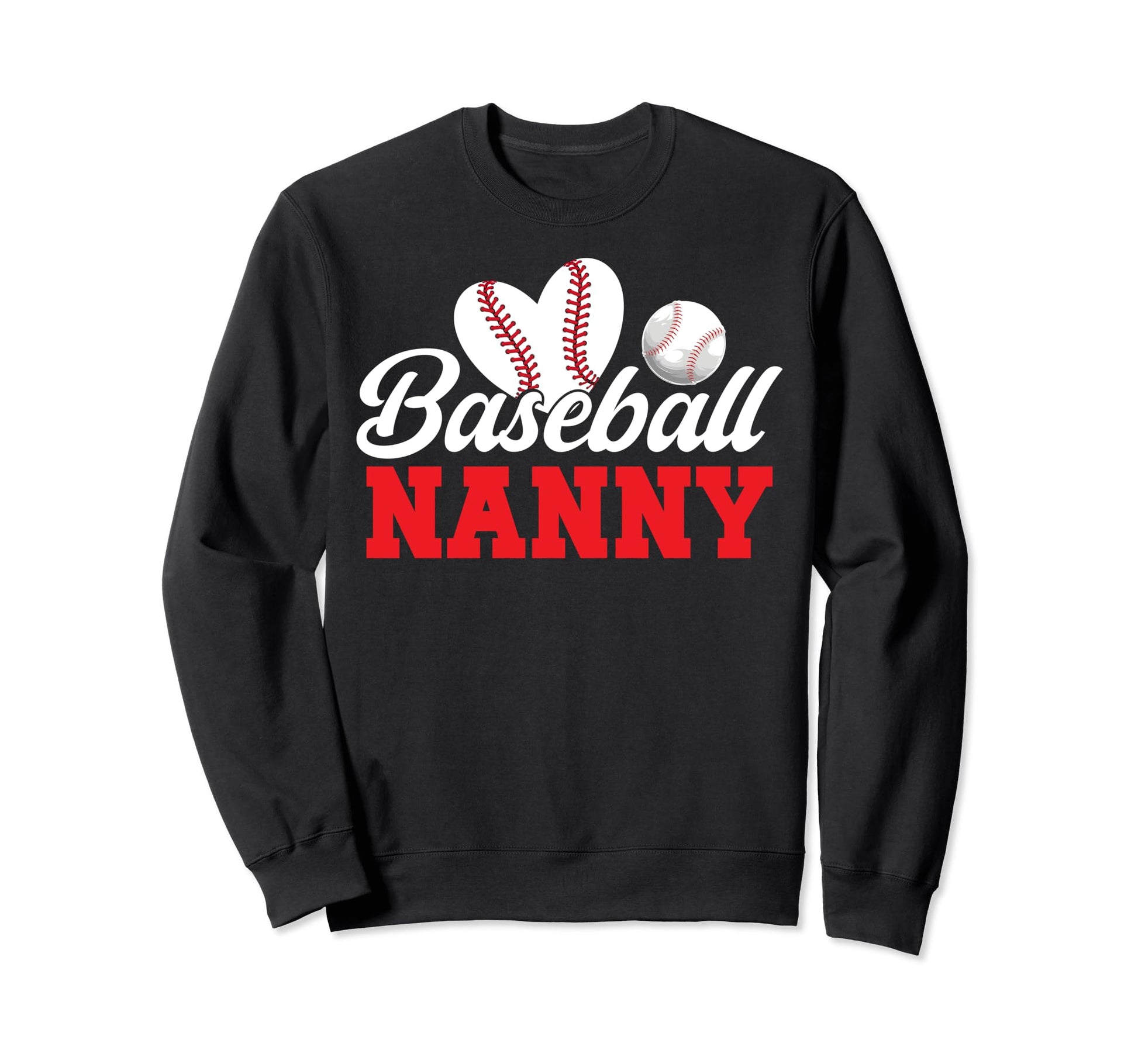 Baseball Nanny Grandma Nanny Sweatshirt - Novelty Apparel for Adults - T-Shirt, Sweatshirt, Hoodie