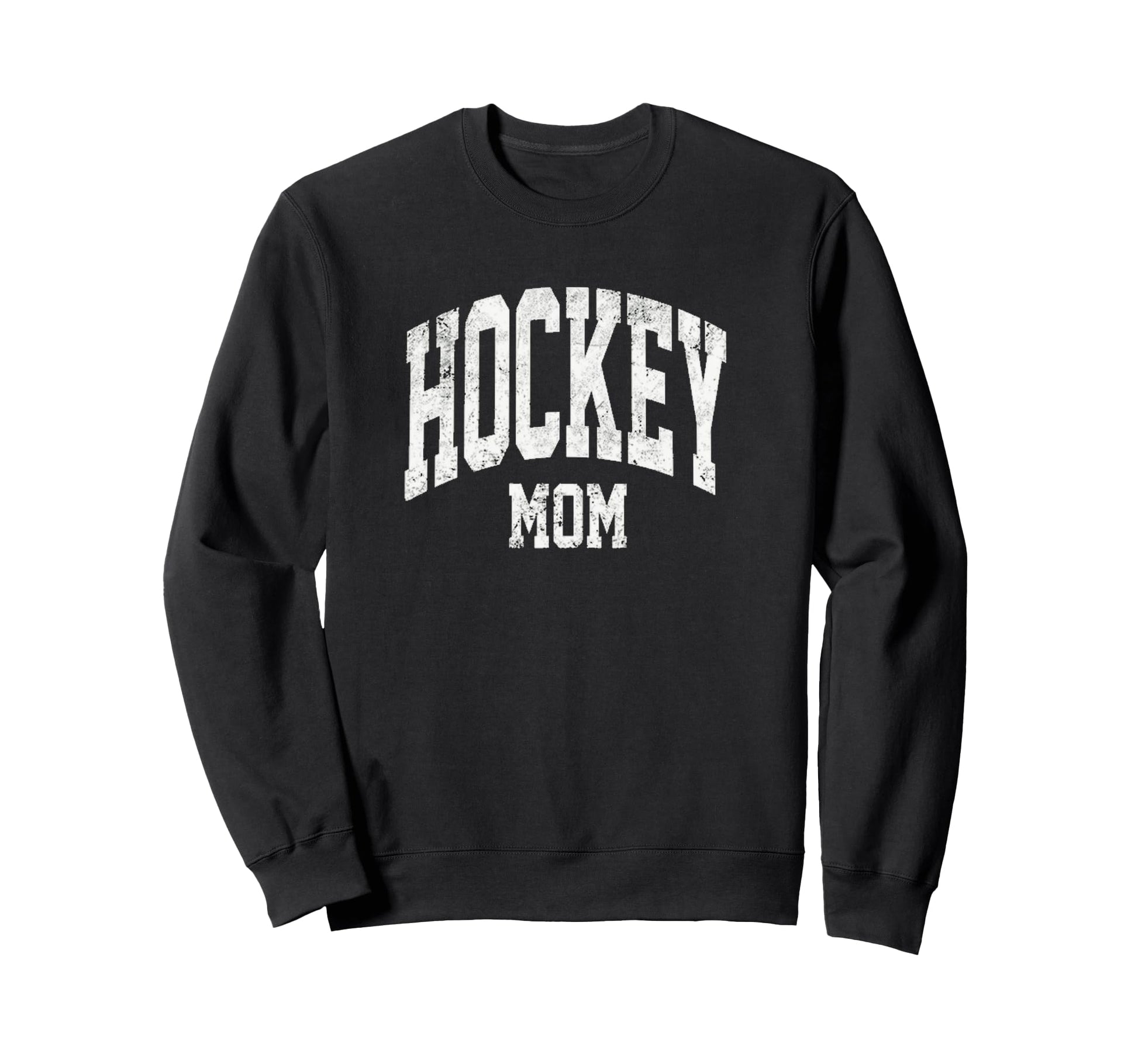 Hockey Mom Distressed Proud Mother Sweatshirt - Unique Graphic for Adults - T-Shirt, Sweatshirt, Hoodie