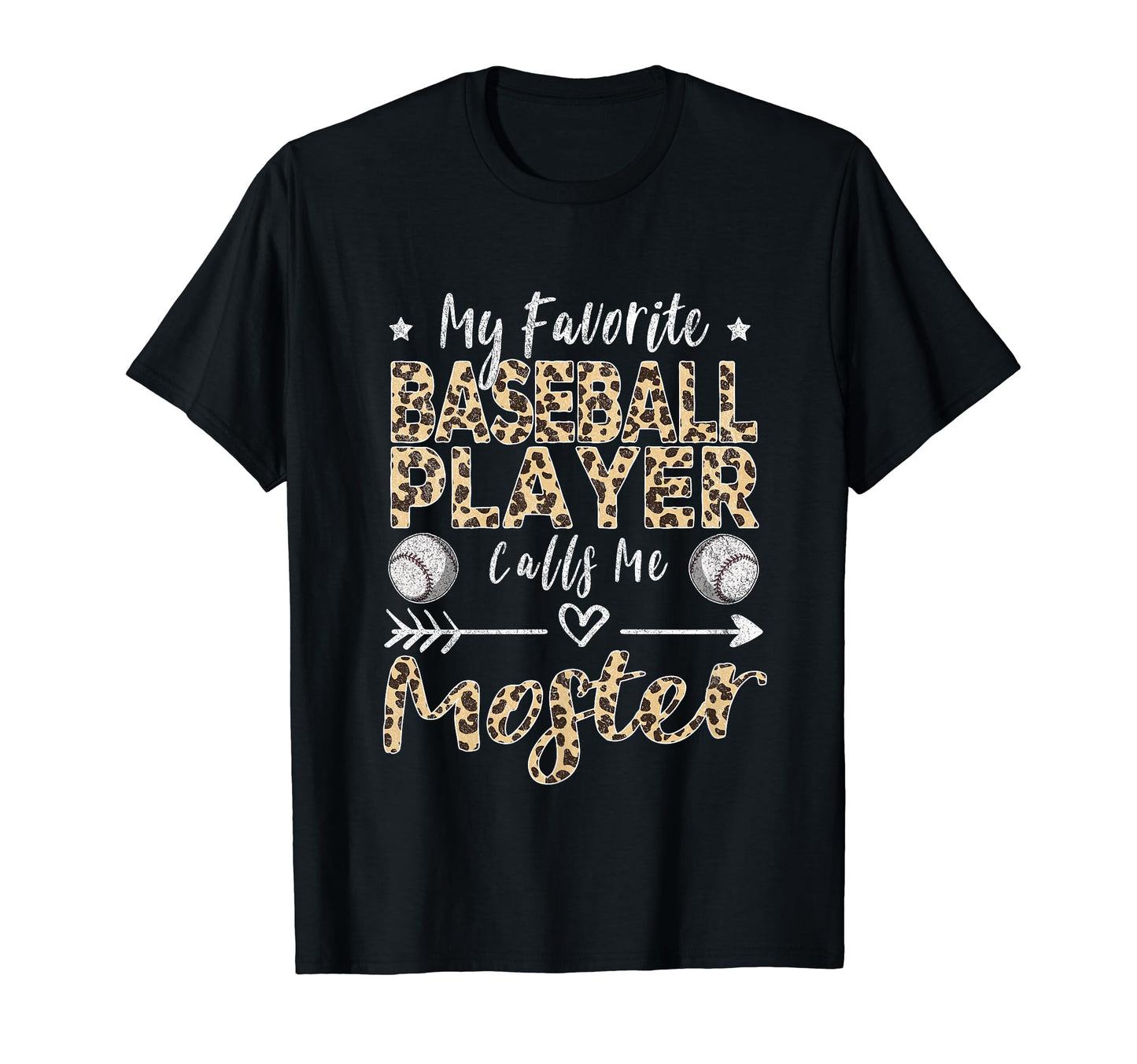 My Favorite Baseball Player Calls Me T-Shirt - Unique Graphic Men Women - T-Shirt, Sweatshirt, Hoodie