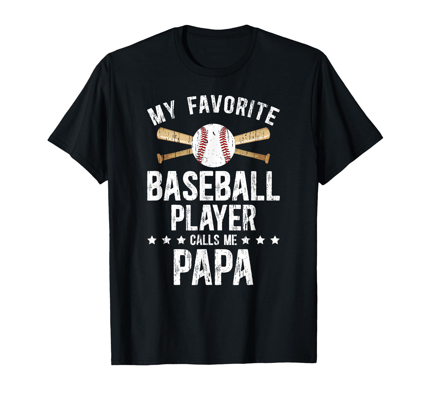 My Favorite Baseball Player Papa T-Shirt - Trendy Graphic Men Women - T-Shirt, Sweatshirt, Hoodie