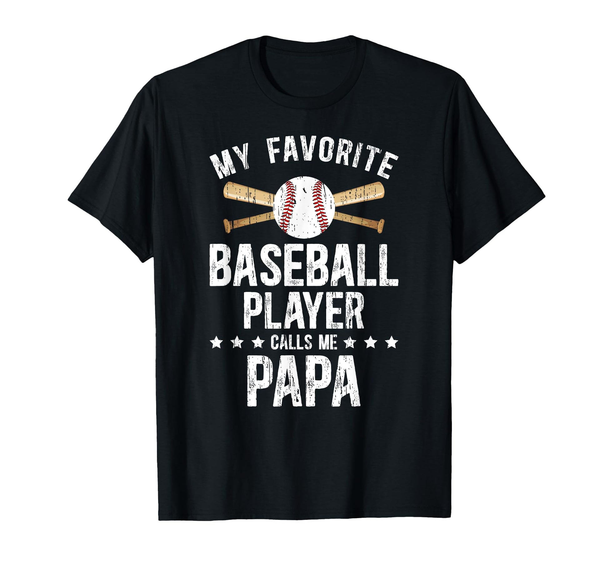 My Favorite Baseball Player Papa T-Shirt - Trendy Graphic Men Women - T-Shirt, Sweatshirt, Hoodie