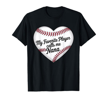 My Favorite Baseball Player Calls Me T-Shirt - Novelty Apparel Men Women - T-Shirt, Sweatshirt, Hoodie