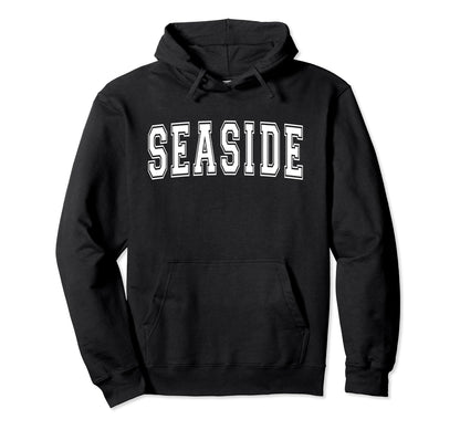 Seaside Ca California Usa Sports Hoodie - Aesthetic Graphic for Adults - T-Shirt, Sweatshirt, Hoodie