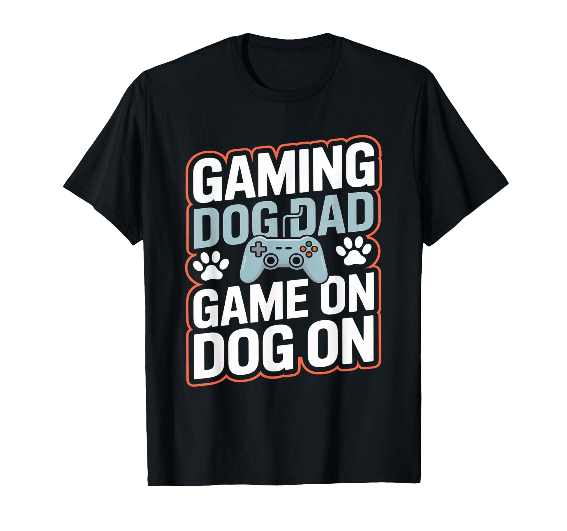 Gaming Dog Dad Game Dog Gamer T-Shirt - Fun Novelty Design Unisex - T-Shirt, Sweatshirt, Hoodie