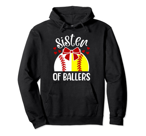 Sister Ballers Softball Baseball Sister Hoodie - Graphic Print Unisex - T-Shirt, Sweatshirt, Hoodie