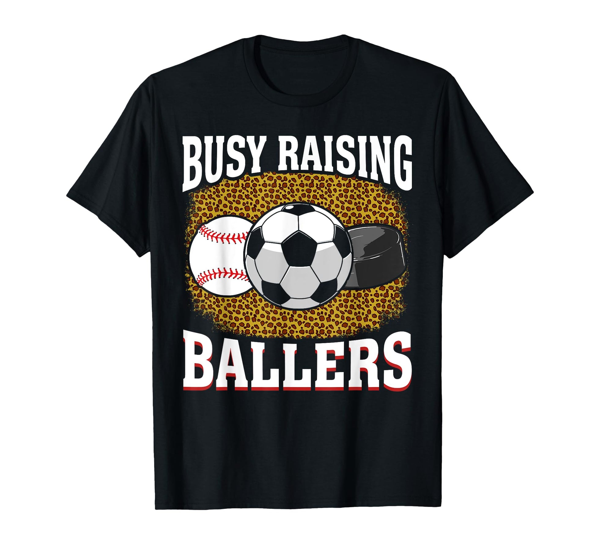 Busy Raising Ballers Baseball T-Shirt - Fun Novelty Design Men Women - T-Shirt, Sweatshirt, Hoodie