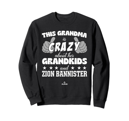Grandma Crazy Zion Bannister Sweatshirt - Novelty Apparel Men Women - T-Shirt, Sweatshirt, Hoodie