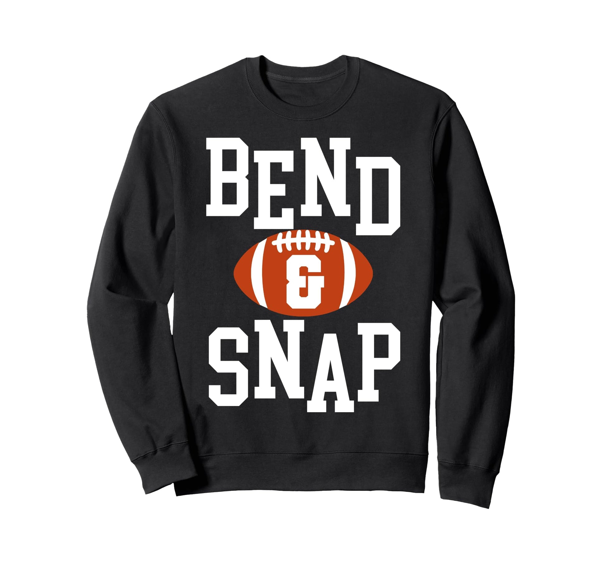 Football Bend And Snap Day Game Sweatshirt - Aesthetic Graphic Unisex - T-Shirt, Sweatshirt, Hoodie