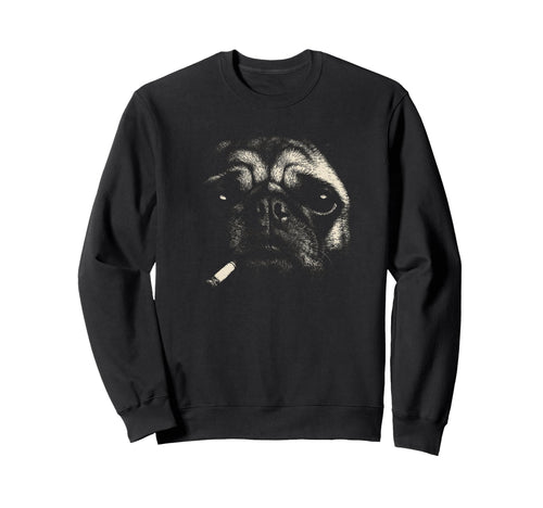 Funny Pug Smoking Dog Cigarette Meme 90S Sweatshirt - Graphic Print Unisex - T-Shirt, Sweatshirt, Hoodie