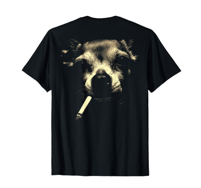 Chihuahua Smoking Cigarette Grunge T-Shirt - Fun Novelty Design Men Women - T-Shirt, Sweatshirt, Hoodie