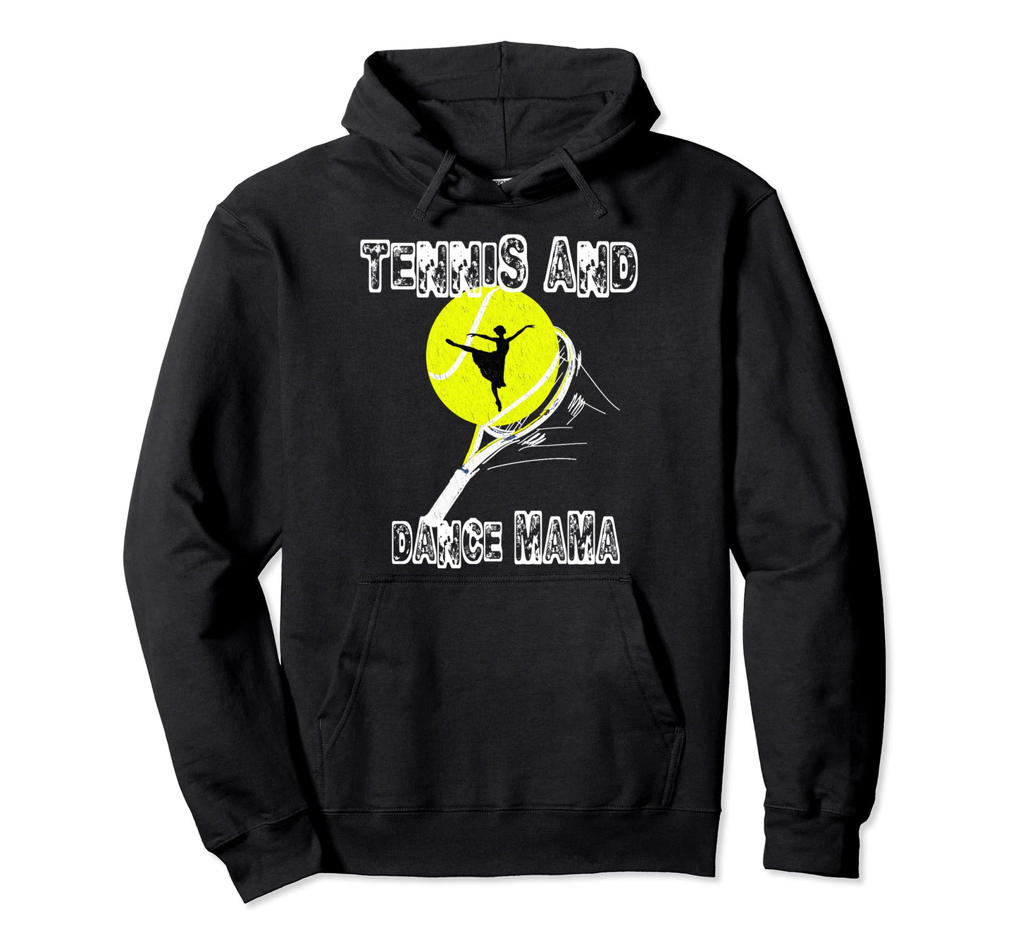 Tennis And Dance Mama Tennis Mom Game Hoodie - Custom Art Print Men Women - T-Shirt, Sweatshirt, Hoodie