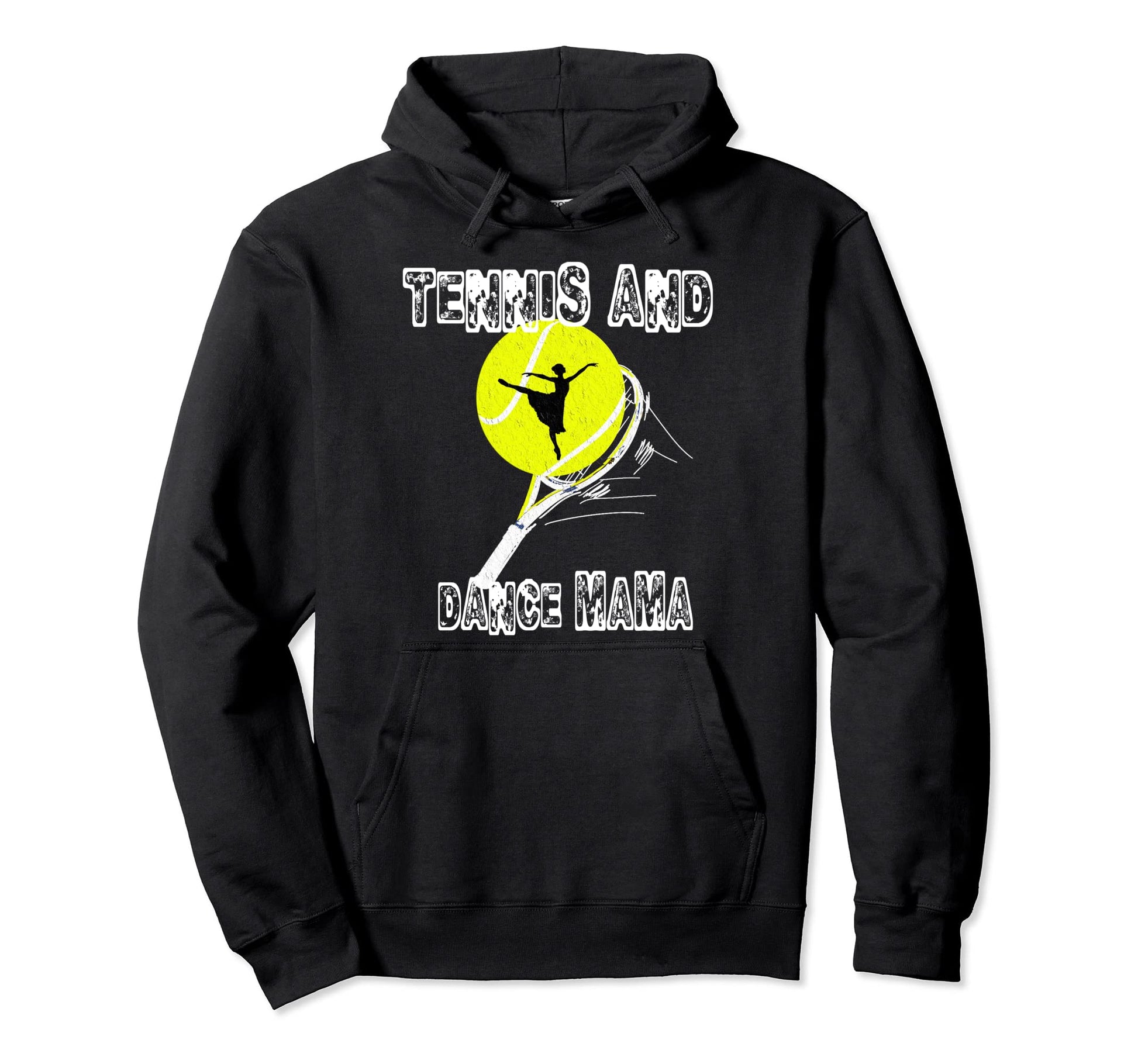 Tennis And Dance Mama Tennis Mom Game Hoodie - Custom Art Print Men Women - T-Shirt, Sweatshirt, Hoodie