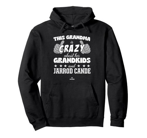 Grandma Crazy Jarrod Cande Prospect Hoodie - Unique Graphic for Adults - T-Shirt, Sweatshirt, Hoodie