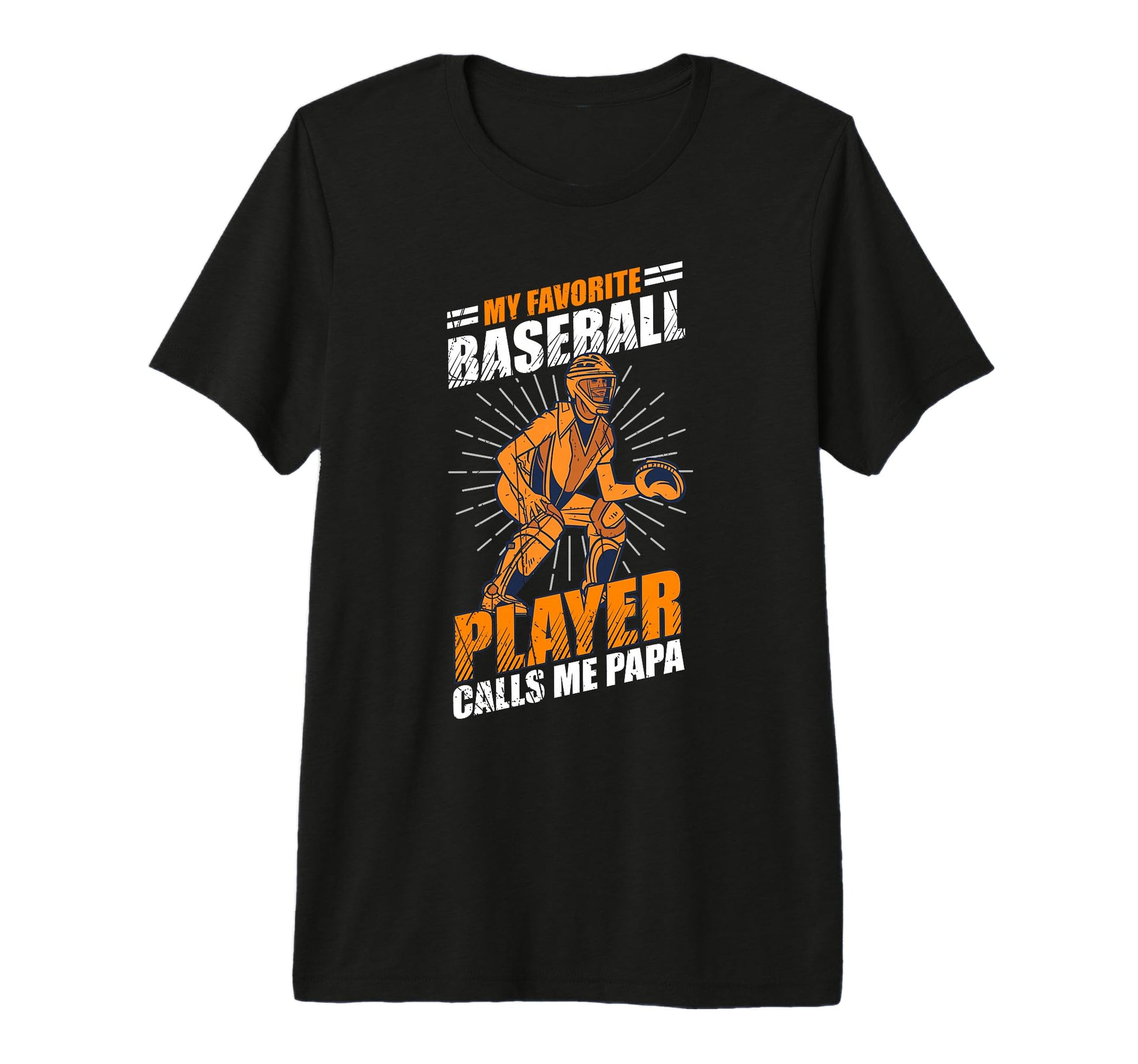Mens My Favorite Baseball Player Calls T-Shirt - Graphic Print for Adults - T-Shirt, Sweatshirt, Hoodie