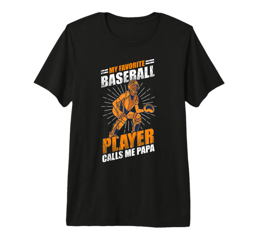 Mens My Favorite Baseball Player Calls T-Shirt - Graphic Print for Adults - T-Shirt, Sweatshirt, Hoodie