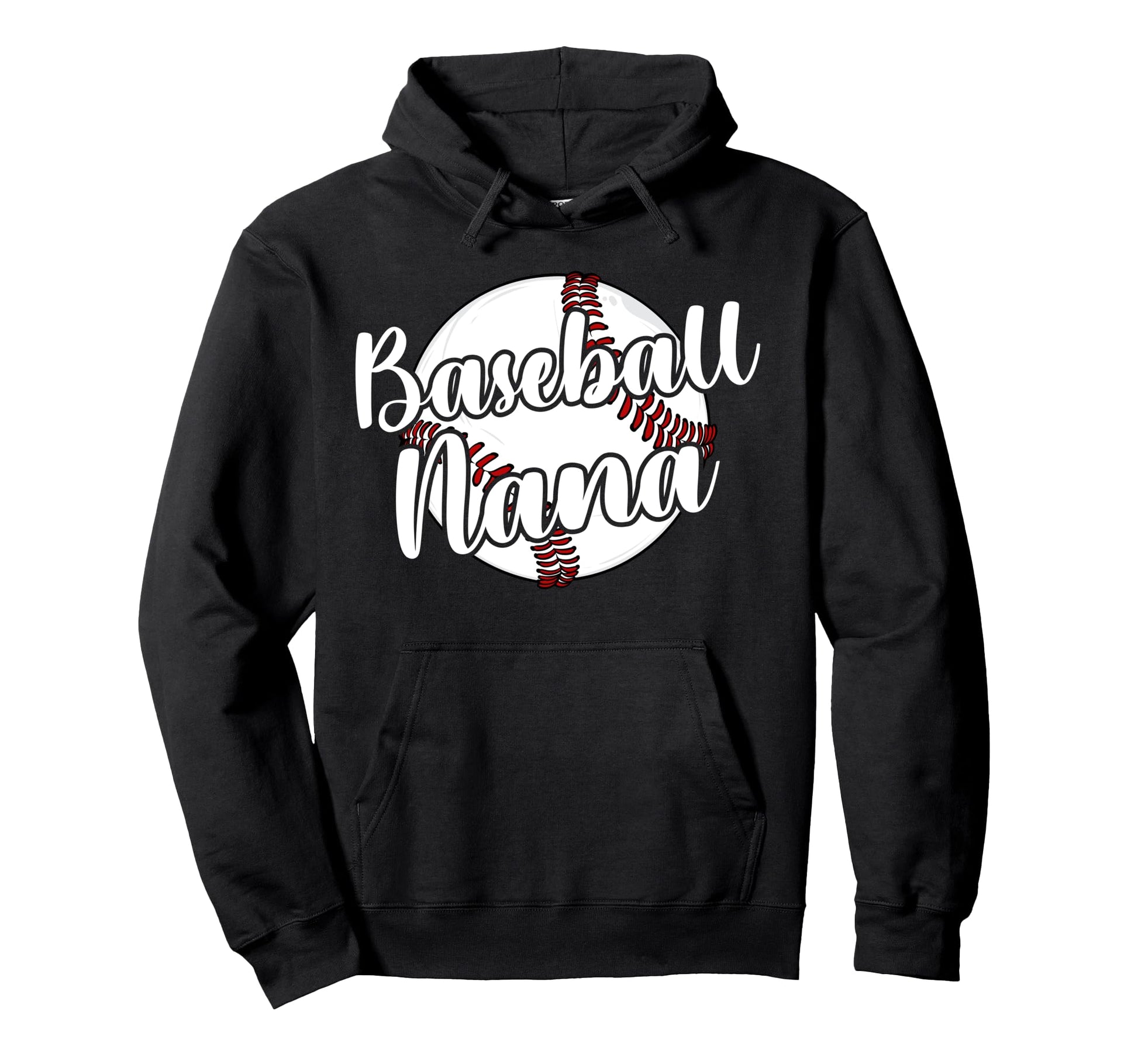 Baseball Nana Grandma Best Hoodie - Casual Everyday Wear for Adults - T-Shirt, Sweatshirt, Hoodie
